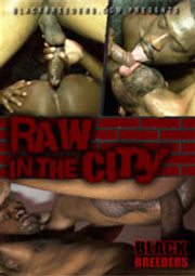 Raw In The City
