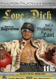 Love of the Dick 6: Making it Last