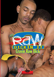 Raw Dickin It 2: Craving Raw Dick